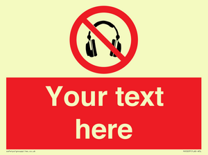 Custom No Headphones Sign